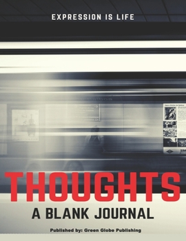 Thoughts: A Blank 120-page Journal Notebook With Lines for Thoughts.