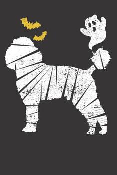 Paperback Notebook: Poodle Halloween Mumie Bat Ghost Vintage Dot Grid Dotted 6x9 120 Pages Book