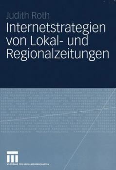 Paperback Internetstrategien Von Lokal- Und Regionalzeitungen [German] Book