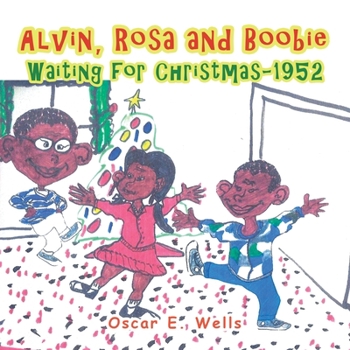 Paperback Alvin, Rosa and Boobie, Waiting for Christmas-1952 Book