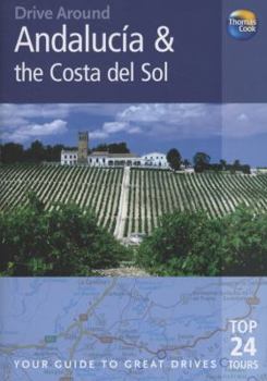 Paperback Drive Around Andalucia & the Costa del Sol Book