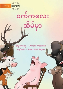 Paperback Pig Is Home - &#4125;&#4096;&#4154;&#4096;&#4124;&#4145;&#4152; &#4129;&#4141;&#4121;&#4154;&#4121;&#4158;&#4140; [Burmese] Book