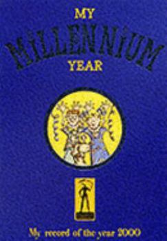 Paperback My Millennium Year: My Personal Record of 2000 Book