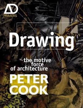 Paperback Drawing: The Motive Force of Architecture Book