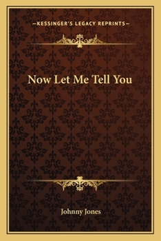 Paperback Now Let Me Tell You Book