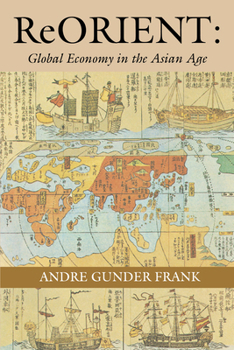 Paperback Reorient: Global Economy in the Asian Age Book