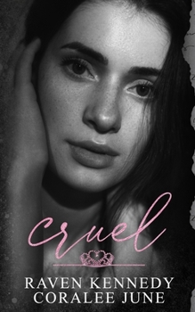 Cruel: Savannah Heirs - Book #1 of the Savannah Heirs