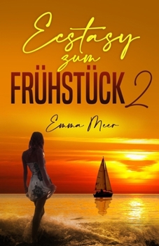 Paperback Ecstasy zum Frühstück 2 [German] Book