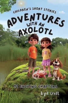 Paperback Adventures with an Axolotl Book
