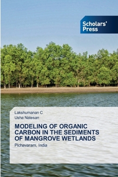 Paperback Modeling of Organic Carbon in the Sediments of Mangrove Wetlands Book