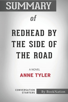 Paperback Summary of Redhead by the Side of the Road: A Novel: Conversation Starters Book