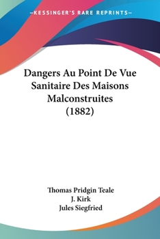 Paperback Dangers Au Point De Vue Sanitaire Des Maisons Malconstruites (1882) [French] Book
