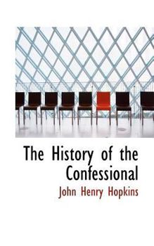 The History of the Confessional