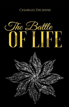 Paperback The Battle of Life Illustrated Book