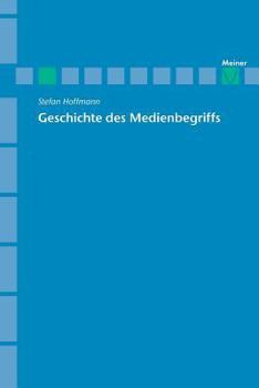 Paperback Archiv für Begriffsgeschichte / Geschichte des Medienbegriffs [German] Book