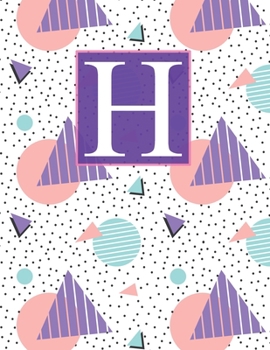 Paperback H: Monogram Initial C Notebook for Women and Girls-Geometric 100 Pages 8.5 x 11 Book