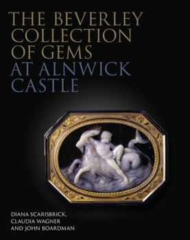 Hardcover The Beverley Collection of Gems at Alnwick Castle Book