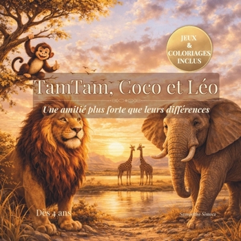 Paperback TamTam, Coco et Léo: Une amitié plus forte que leurs différences [French] Book