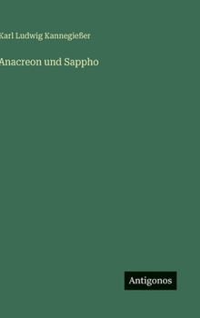 Anacreon und Sappho (German Edition)