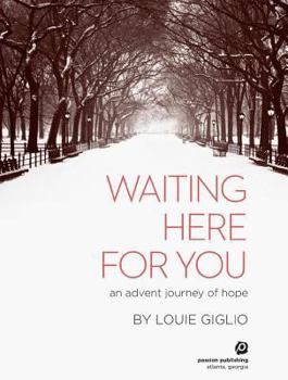 Paperback Waiting Here for You: An Advent Journey of Hope Book