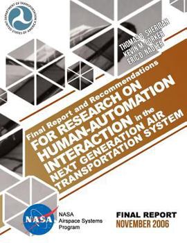 Paperback Final Report and Recommendations for Research on Human-Automation Interaction in the Next Generation Air Transportation System Book