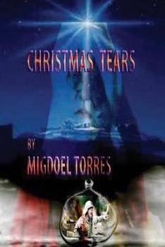 Paperback Christmas Tears: Lagrimas de Navidad Book