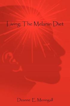 Paperback Living: The Melanin Diet Book