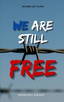 Paperback We Are Still Free Book