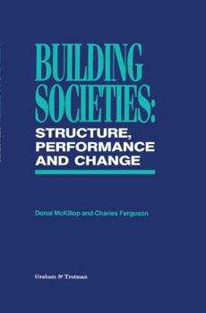 Hardcover Building Societies: Structure, Performance and Change Book