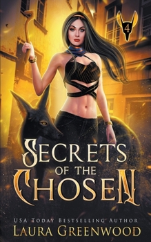 Secrets Of The Chosen - Book #4 of the Apprentice Of Anubis