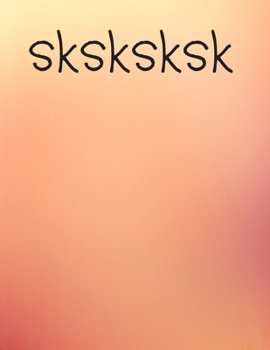 Paperback sksksksk: VSCO sksksksksk journal notebook 120 college ruled lined pages Book