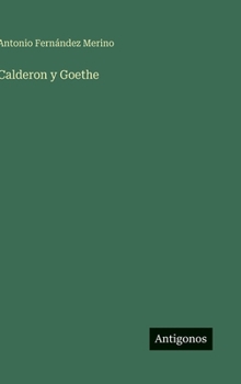 Calderon y Goethe