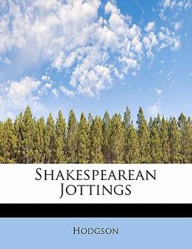 Paperback Shakespearean Jottings Book