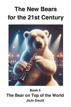 Paperback The Bear on Top of the World Book