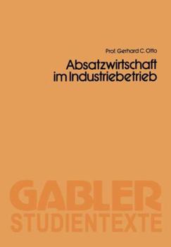 Paperback Absatzwirtschaft Im Industriebetrieb [German] Book