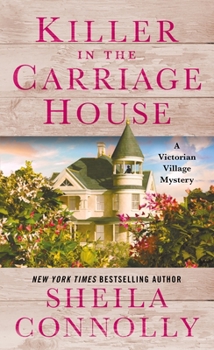 Killer in the Carriage House - Book #2 of the Victorian Village Mysteries