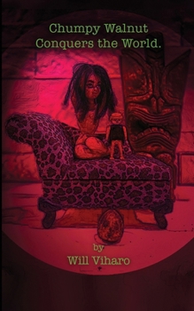 Paperback Chumpy Walnut Conquers the World Book