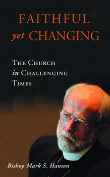 Paperback Faithful Yet Changing Book