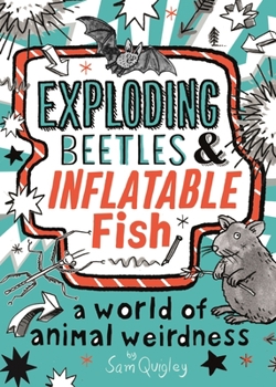 Hardcover Exploding Beetles and Inflatable Fish Book