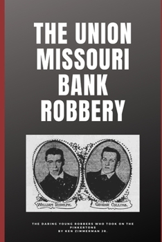 Paperback The Union Missouri Bank Robbery Book