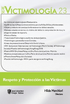 Paperback Victimología 23: Respeto y Protección a las Víctimas [Spanish] Book