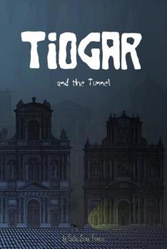 Paperback Tiogar and the Tunnel Book