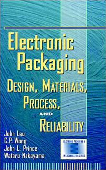 Hardcover Electronic Packaging: Design, Materials, Process, and Reliability Book