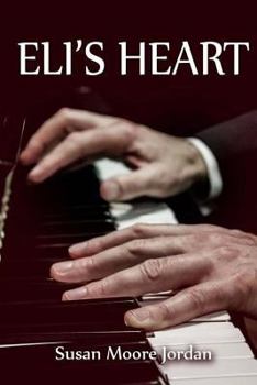 Eli's Heart - Book #2 of the Carousel Trilogy