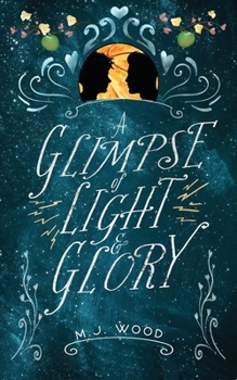 Paperback A Glimpse of Light & Glory Book
