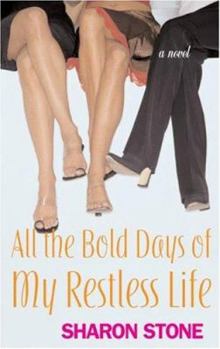 Paperback All the Bold Days of My Restless Life Book