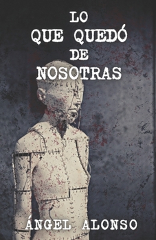 Paperback Lo que quedó de nosotras [Spanish] Book