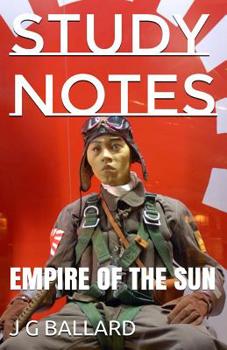 Study Notes: Empire of the Sun