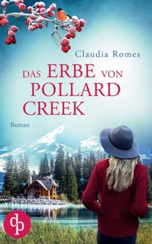 Paperback Das Erbe von Pollard Creek [German] Book