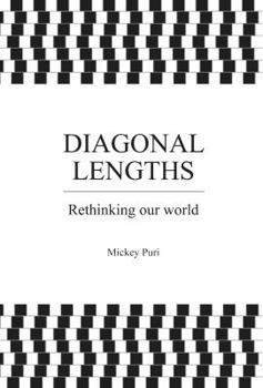 Paperback Diagonal Lengths: Rethinking Our World Book